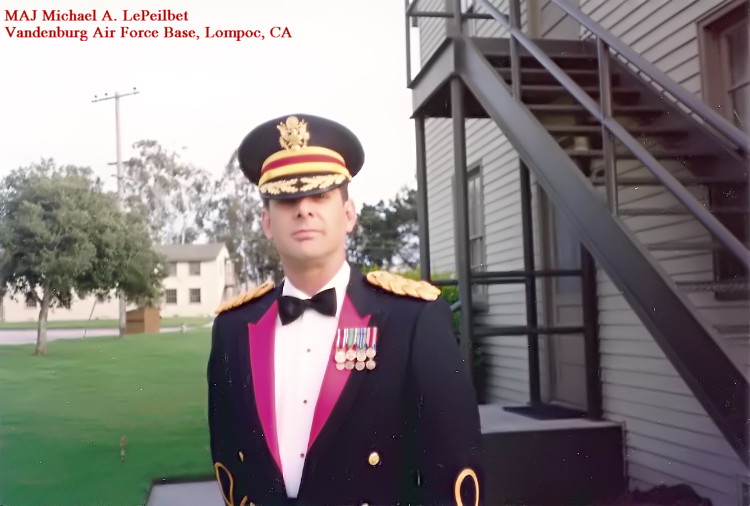 MAJ Michael A. LePeilbet at Vandenburg Air Force Base, California