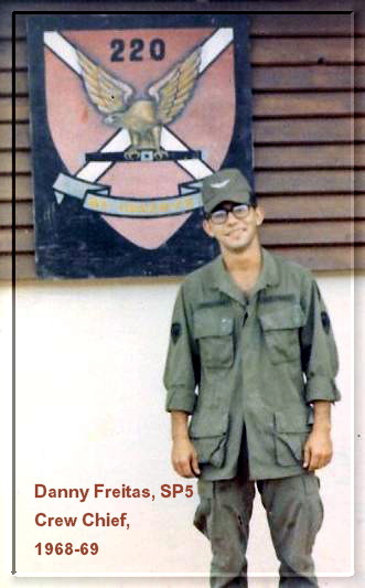 SP5 Danny Freitas, Crew Chief, 220th RAC, 1968-69