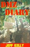 DMZ Diary, by Jeff Kelly